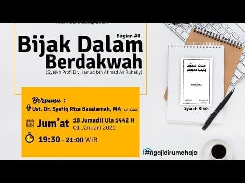 Bijak Dalam Berdakwah #8 – Ustadz Dr Syafiq Riza Basalamah MA Bijak Dalam Berdakwah #8 – Ustadz Dr Syafiq Riza Basalamah MA