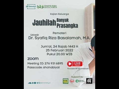Jauhilah Banyak Prasangka – Ustadz DR Syafiq Riza Basalamah MA Jauhilah Banyak Prasangka – Ustadz DR Syafiq Riza Basalamah MA