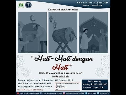 Hati-hati Dengan Hati –  Ustadz DR Syafiq Riza Basalamah MA