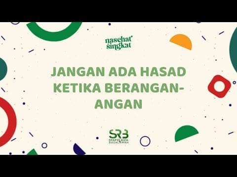 Jangan Ada Hasad Ketika Berangan Angan – Ustadz Dr Syafiq Riza Basalamah, MA Jangan Ada Hasad Ketika Berangan Angan – Ustadz Dr Syafiq Riza Basalamah, MA