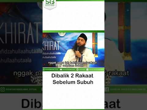 Dibalik 2 Rakaat Sebelum Subuh – Ustadz Dr Syafiq Riza Basalamah MA