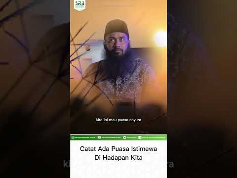 Apa Puasa Istimewa di Hadapan Kita – Ustadz Dr Syafiq Riza Basalamah MA