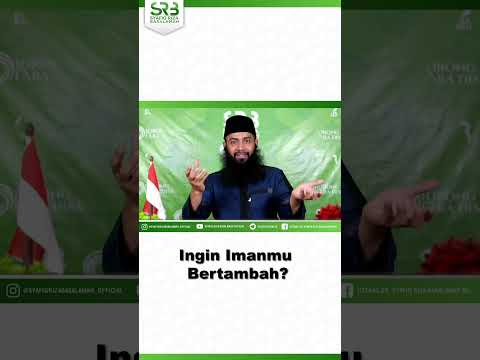 Ingin Imanmu Bertambah – Ustadz Dr Syafiq Riza Basalamah MA