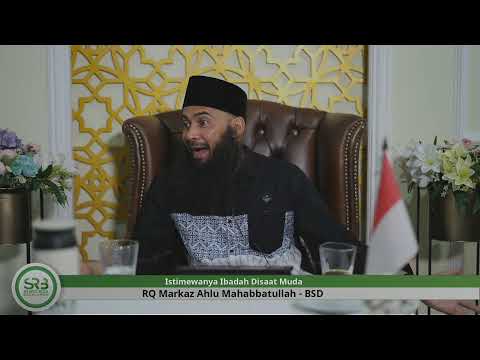 Istimewanya Ibadah Di Saat Muda- Ustadz Dr. Syafiq Riza Basalamah, M.A