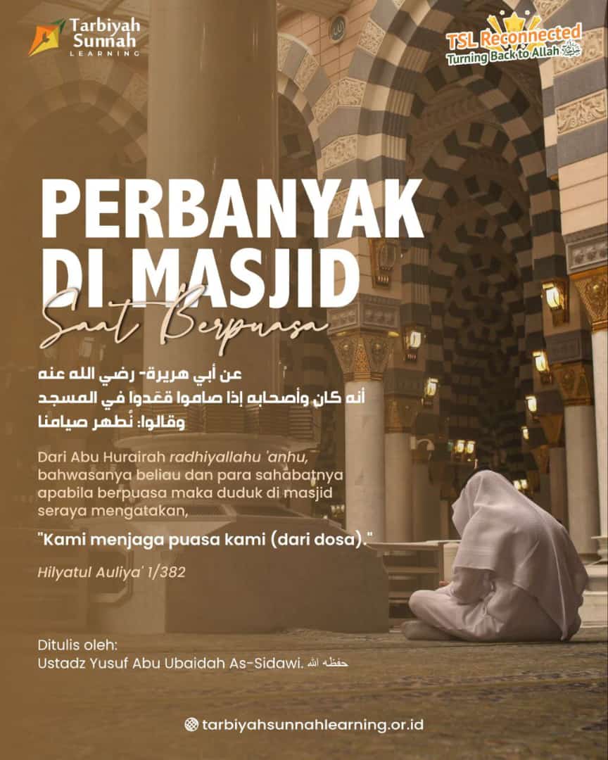 Perbanyak di Masjid Saat Berpuasa