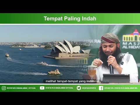 Tempat Paling Indah – Ustadz Dr. Syafiq Riza Basalamah, M.A Tempat Paling Indah – Ustadz Dr. Syafiq Riza Basalamah, M.A