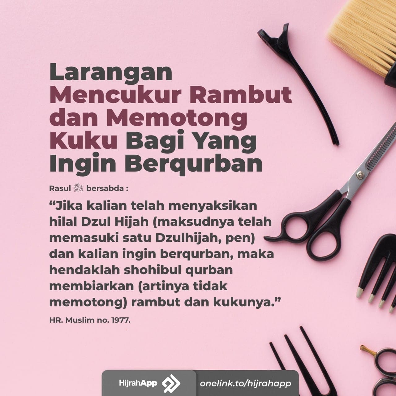 Larangan potong kuku dan rambut bagi yang akan berkurban di hari raya idul adha