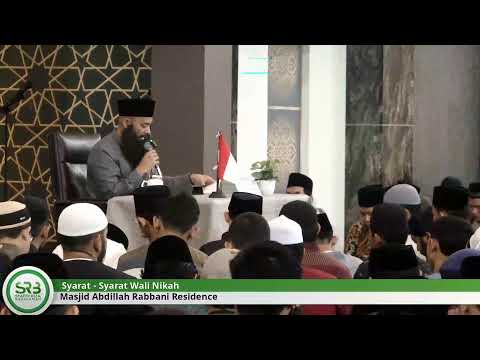 Syarat – Syarat Wali Nikah – Ustadz DR Syafiq Riza Basalamah MA Syarat – Syarat Wali Nikah – Ustadz DR Syafiq Riza Basalamah MA