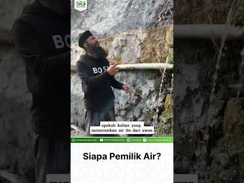 Siapa Pemilik Air?? – Ustadz Dr Syafiq Riza Basalamah MA Siapa Pemilik Air?? – Ustadz Dr Syafiq Riza Basalamah MA