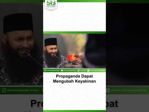 Propaganda Dapat Merubah Keyakinan – Ustadz Dr Syafiq Riza Basalamah MA Propaganda Dapat Merubah Keyakinan – Ustadz Dr Syafiq Riza Basalamah MA