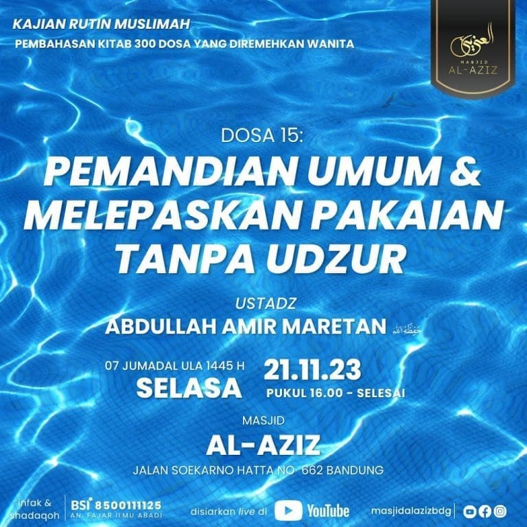 Dosa 15 : Pemandian Umum & Melepaskan Pakaian Tanpa Udzur Dosa 15 : Pemandian Umum & Melepaskan Pakaian Tanpa Udzur