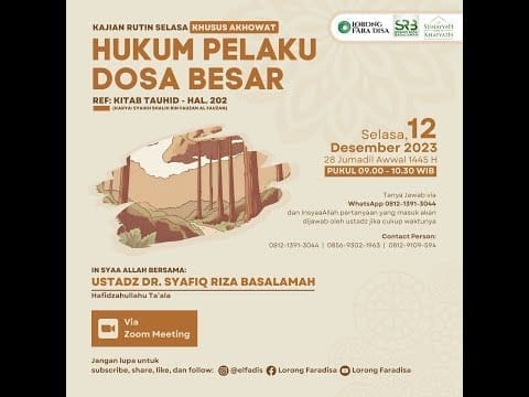 Kitab Tauhid : Hukum Pelaku Dosa Besar – Ustadz Dr Syafiq Riza Basalamah MA