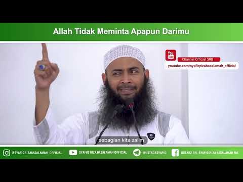 Allah Tidak Meminta Apapun Darimu