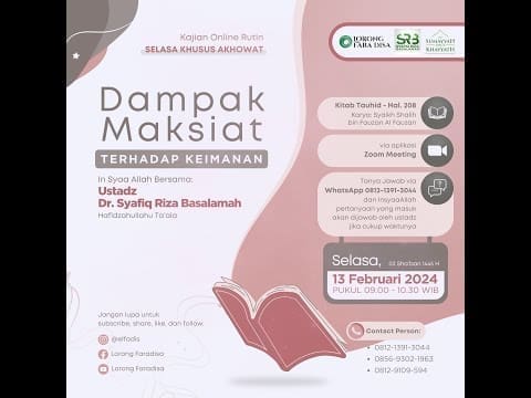 Kitab Tauhid : Dampak Maksiat Terhadap Keimanan – Ustadz Dr Syafiq Riza Basalamah MA