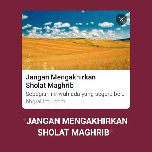 JANGAN MENGAKHIRKAN SHOLAT MAGHRIB

Sebagian ikhwah ada yang segera berbuka namu…