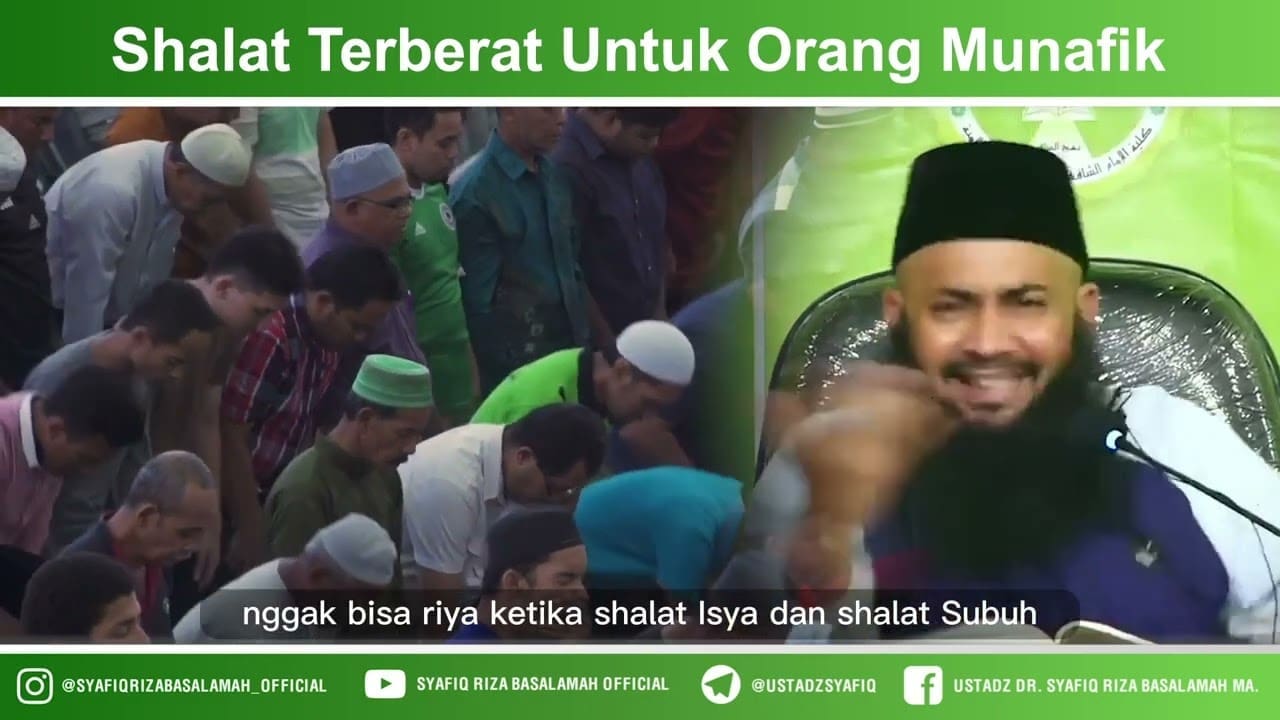 Shalat Terberat Untuk Orang Munafik – Ustadz Dr. Syafiq Riza Basalamah, M.A