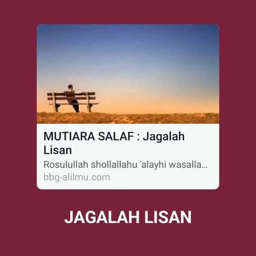 JAGALAH LISAN

Rosulullah shollallahu ‘alayhi wasallam bersabda (yang artinya),
…