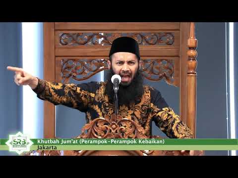 Khutbah Jum'at, Judul: Perampok-perampok Amal Kebaikan Kita, Apa Itu? Khutbah Jum'at, Judul: Perampok-perampok Amal Kebaikan Kita, Apa Itu?