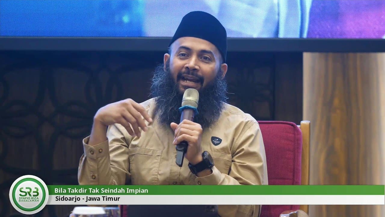 Bila Takdir Tak Seindah Impian – Ustadz DR Syafiq Riza Basalamah MA