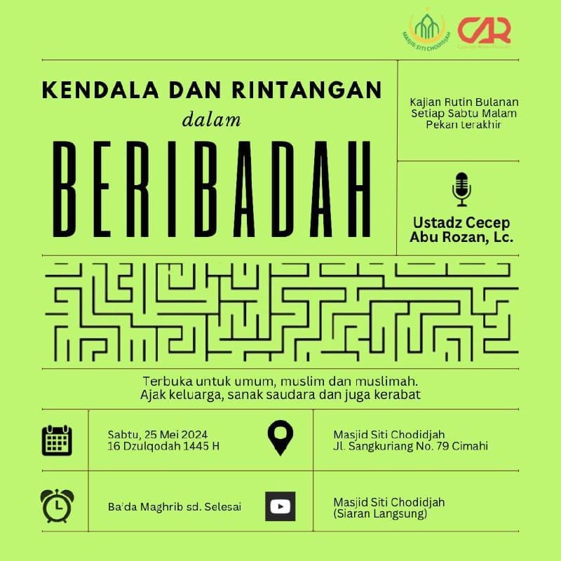 Tema: *Kendala dan Rintangan dalam Beribadah* Pemateri: *Ustadz Cecep Abu Rozan,…