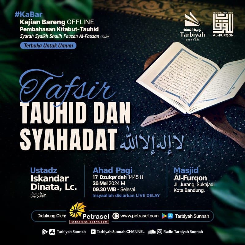 _Pembahasan Kitabut-Tauhid_ *TAFSIR TAUHID DAN SYAHADAT لَا إِلَهَ إِلاَّ الله* …