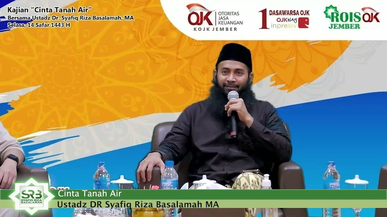 Cinta Tanah Air – Ustadz DR Syafiq Riza Basalamah MA