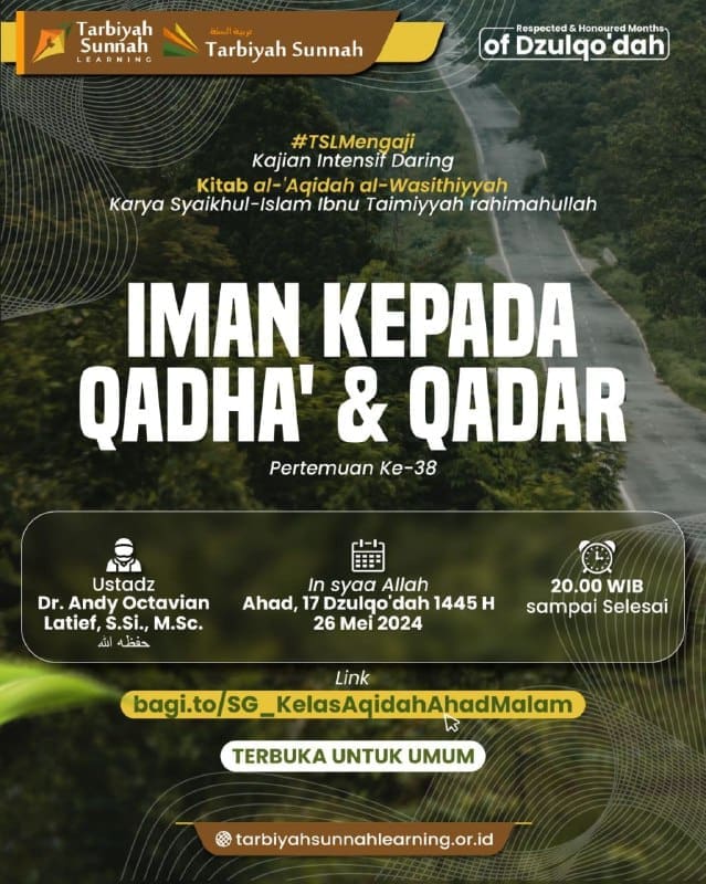 *IMAN KEPADA QADHA’ & QADAR* Ustadz Andy Octavian Latief, S.Si., M.Sc. حفظه …