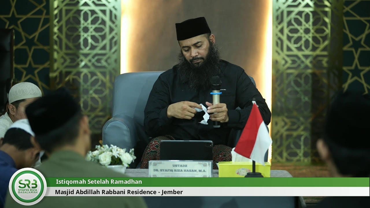 Istiqomah Setelah Ramadhan – Ustadz DR Syafiq Riza Basalamah MA
