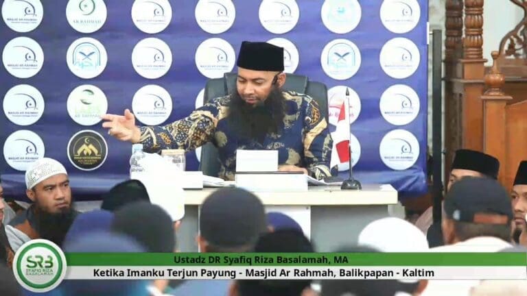 Ketika Imanku Terjun Payung – Ustadz Dr. Syafiq Riza Basalamah, M.A