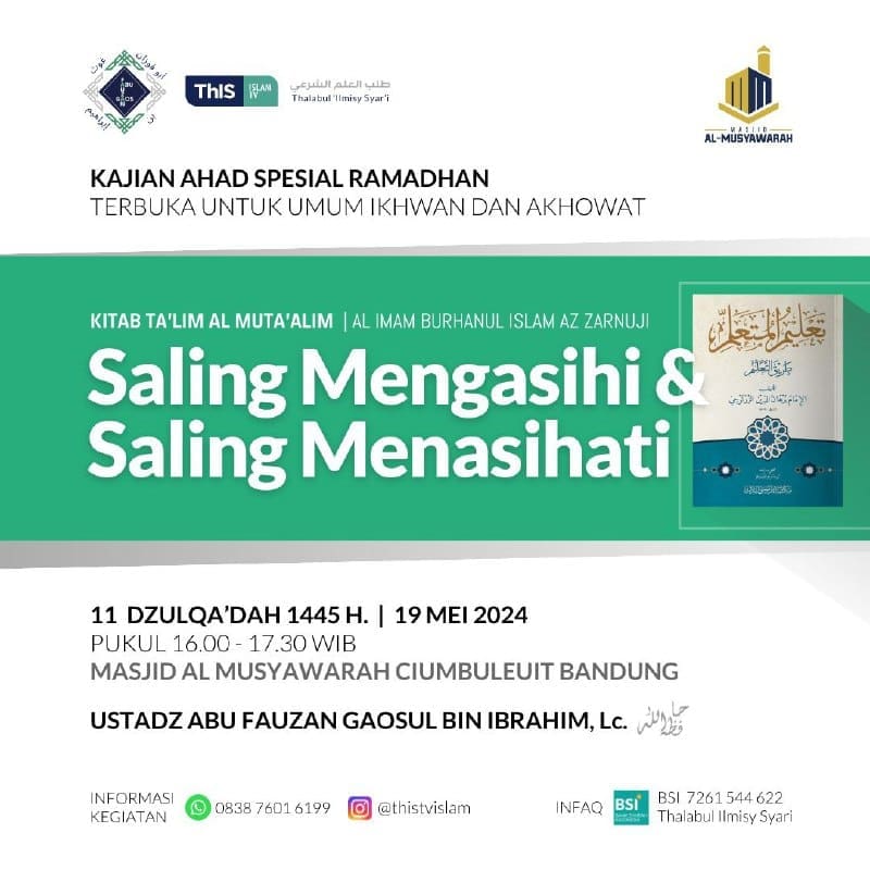 HADIRILAH KAJIAN AHAD SORE PEKAN – 3 ———- Ta’lim al Muta’alimSALING MENGAS…