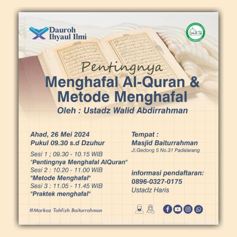 DAUROH IHYAUL ILMI, Bersama ;  *Al- Ustadz Walid Abdirrahman* Tema ;  *Pentingny…