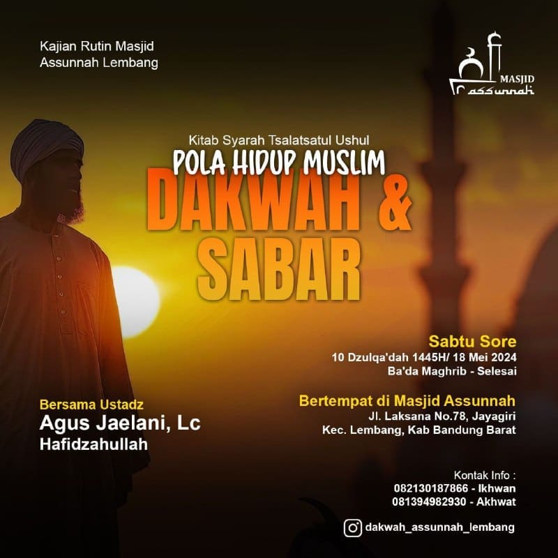 √ Kajian Kitab Tsalatsatul Ushul *”Dakwah & Sabar”*, ——————–Ber…