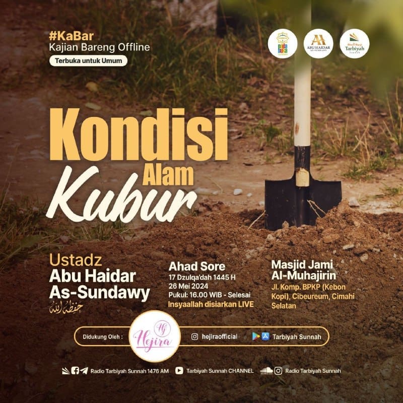 *KONDISI ALAM KUBUR* Ustadz Abu Haidar As-Sundawy  حفظه الله ———-*#KaBar*K…