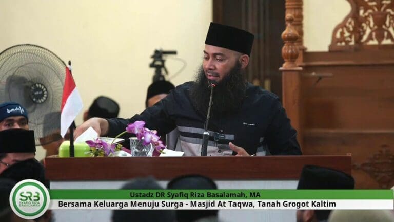 Bersama Keluarga Menuju Surga – Ustadz Dr. Syafiq Riza Basalamah,M.A