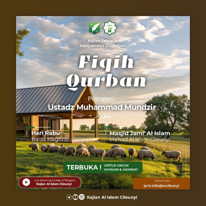 KAJIAN ISLAM ILMIAH UMUM  *Rabu*  Ba’da Maghrib – Selesai Pembahasan :  Fiqih Qu…