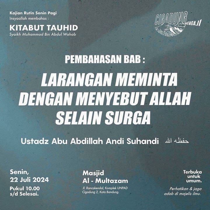 Hadirilah Kajian Rutin Islam IlmiahTerbuka untuk UMUM Larangan Meminta dengan Me…