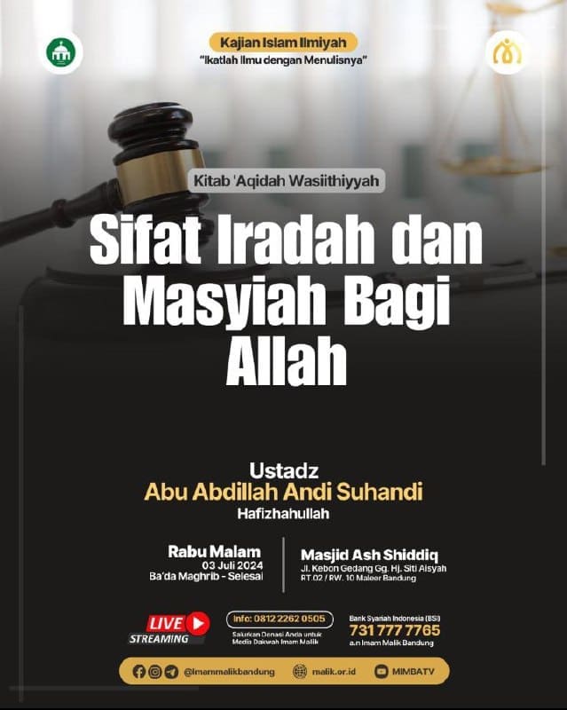 KAJIAN RABU MALAM  Judul: *SIFAT IRADAH DAN MASYIAH BAGI ALLAH* _Kitab ‘Aqidah W…