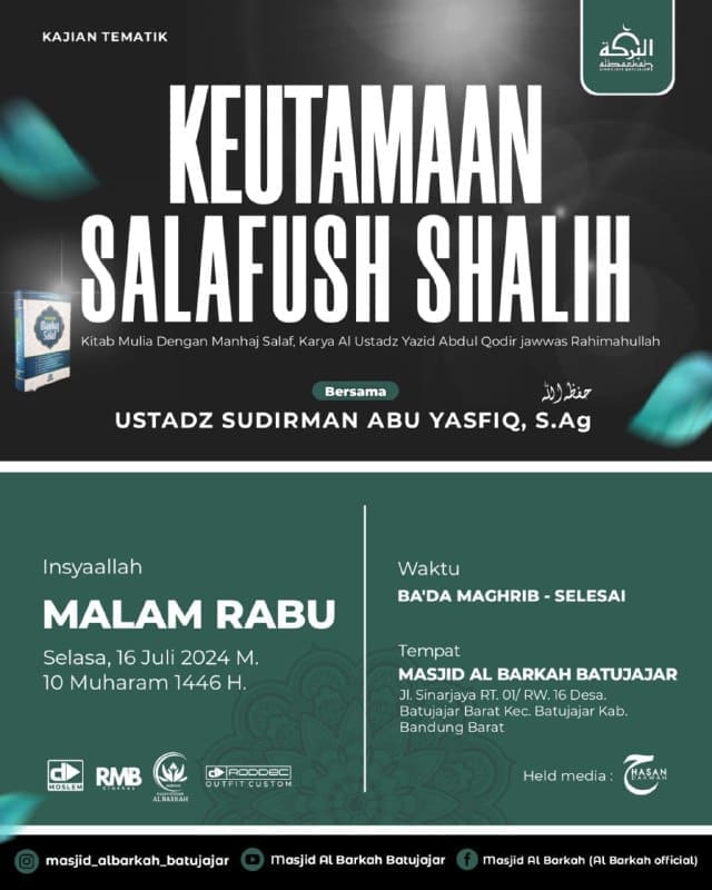 Kajian Tematik , Bersama : Ustadz  _*Sudirman Abu Yasfik, S.Ag.*_ _حفظه الله_ – …