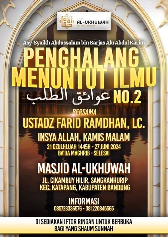 KAJIAN RUTIN SETIAP HARI KAMIS MALAM BAB: *PENGHALANG  MENUNTUT ILMU No.2* Kitab…