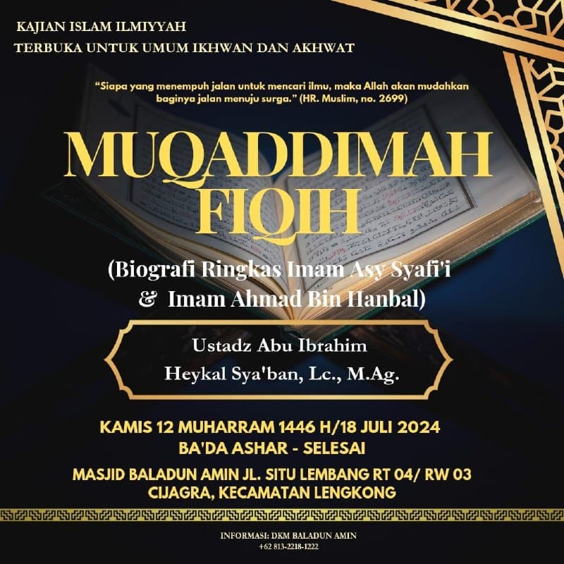 TEMA KAJIAN : *Muqaddimah Fiqih (Biografi ringkas Imam Syafi’i & Imam Ahmad …