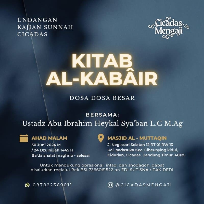 KAJIAN SUNNAH CICADAS PEMBAHASAN: *Kitab Al-Kabâir* Karya Imam al-Dzahabi ﺭﺣﻤﻪ ﺍ…