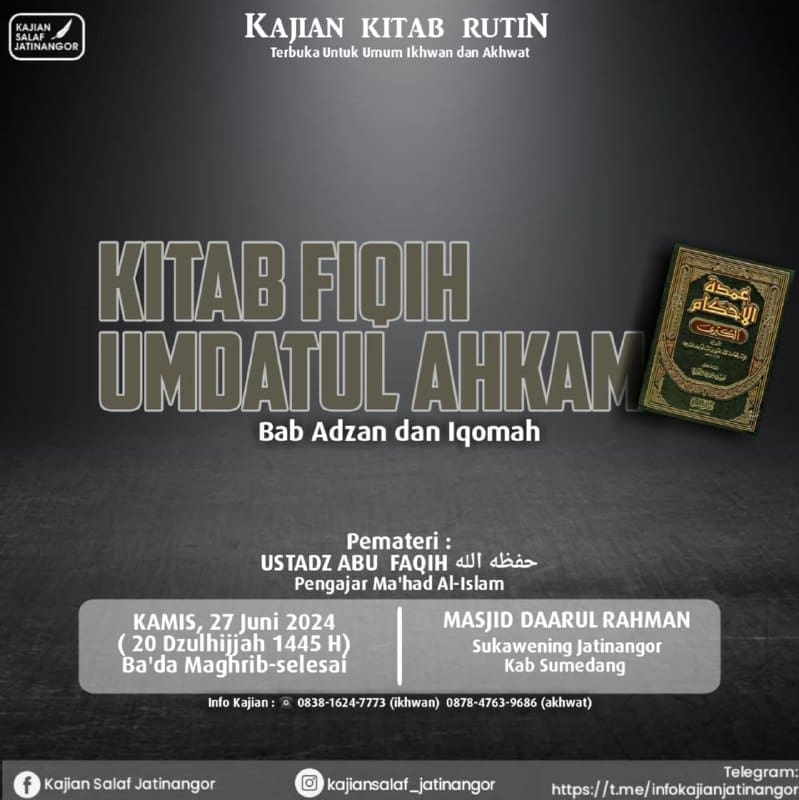 Kajian Kitab rutin Pembahasan tentang:  Kitab Umdatul ahkam bab adzan dan Iqamah…
