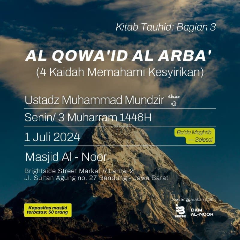 kajian kitab Tauhid: Bagian 3 *Al Qowa’id Al Arba”*_(4 Kaidah Memahami Kesyirik…