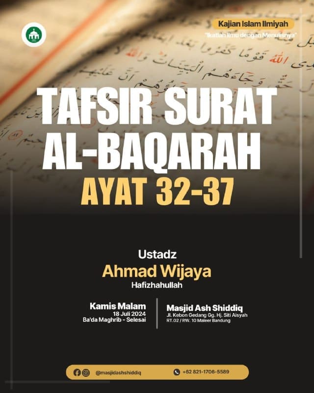 KAJIAN RUTIN HARI KAMIS PEKAN KE TIGA  Judul: *TAFSIR SURAT AL BAQARAH AYAT 32-3…