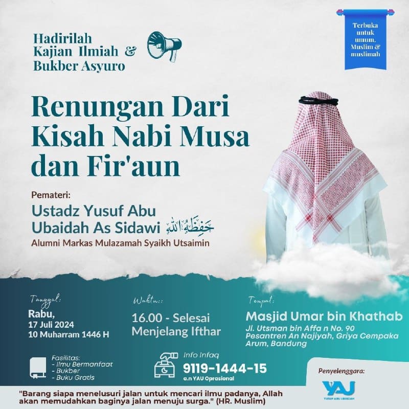 KAJIAN ILMIAH & BUKBER ASYURO  _MASJID UMAR BIN KHATTAB BANDUNG_ Bersama Ust…