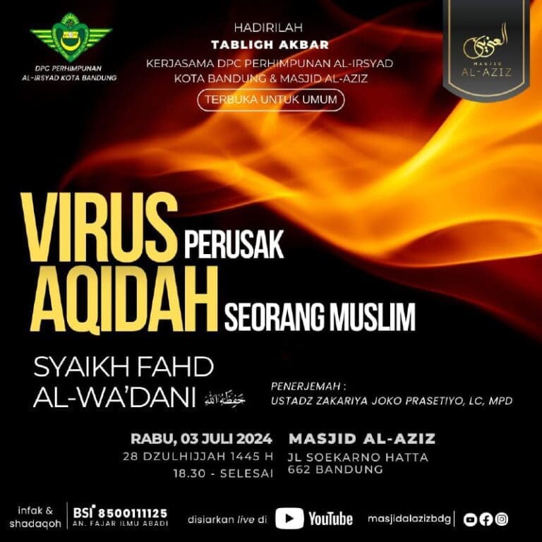 TABLIGH AKBAR MASJID AL-AZIZ BANDUNG Dengan Tema : *VIRUS PERUSAK AQIDAH SEORANG…