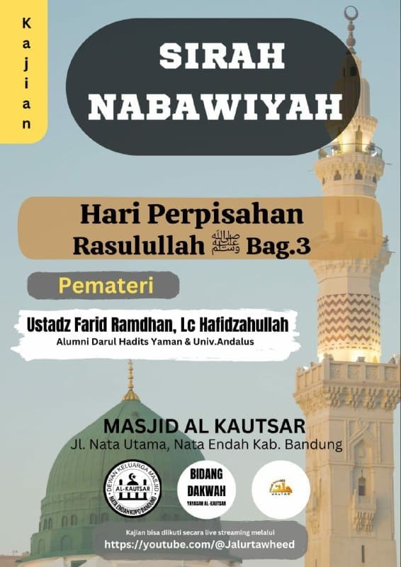 *Informasi Kajian Rutin Sirah Nabawiyah*  `Sabtu, 12 Safar 1446 H./17 Agustus 2…