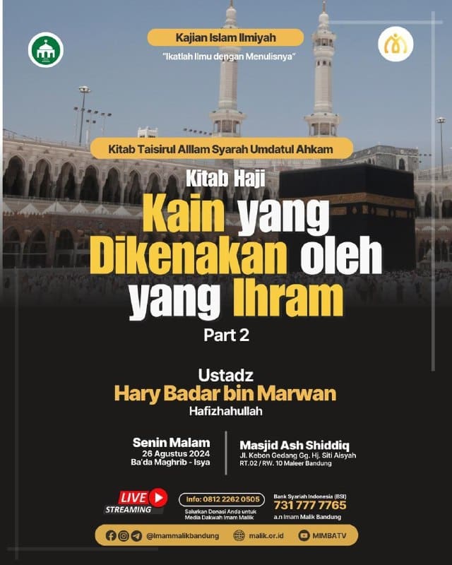 *HADIRILAH KAJIAN ISLAM ILMIYAH RUTIN SETIAP HARI SENIN BA’DA MAGHRIB*(terbuka …