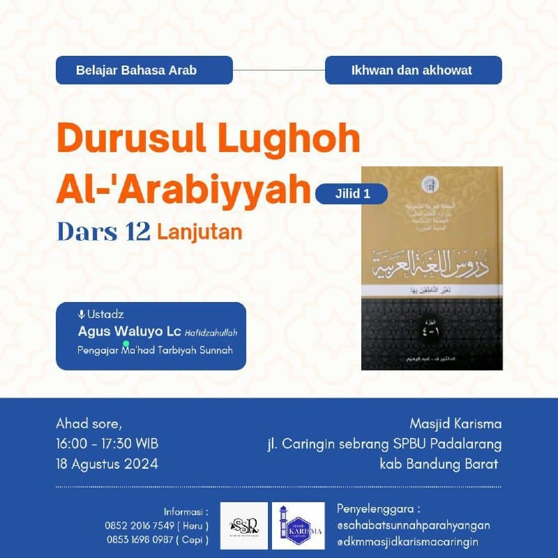 *BELAJAR BAHASA ARAB**Pembahasan Kitab Durusullughah**(Terbuka untuk umum)*—–…