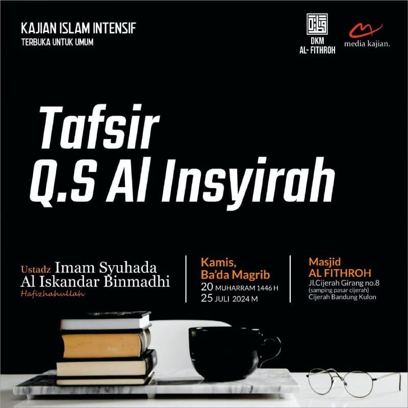 DKM Masjid Alfithroh بِسْمِ اللّهِ الرَّحْمَنِ الرَّحِيْمِ KAJIAN ISLAM